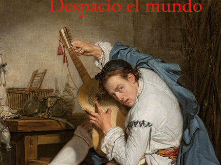 Despacio El Mundo