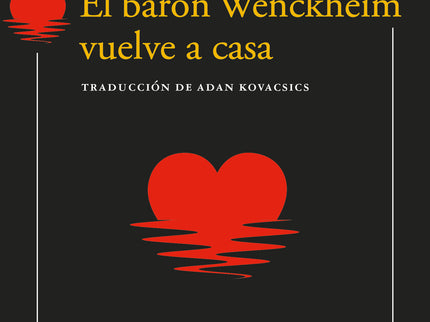 EL BARON WENCKHEIM VUELVE A CASA - László Krasznahorkai - Libro