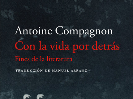 Con La Vida Por Detrás