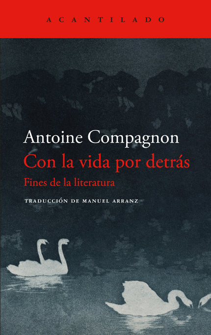 Con La Vida Por Detrás