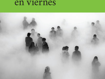 El Mundo Acabará En Viernes