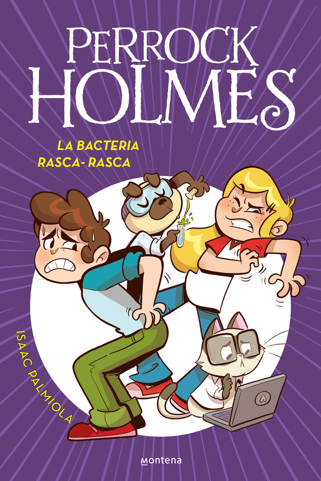 La Bacteria Rasca-rasca (serie Perrock Holmes 20)