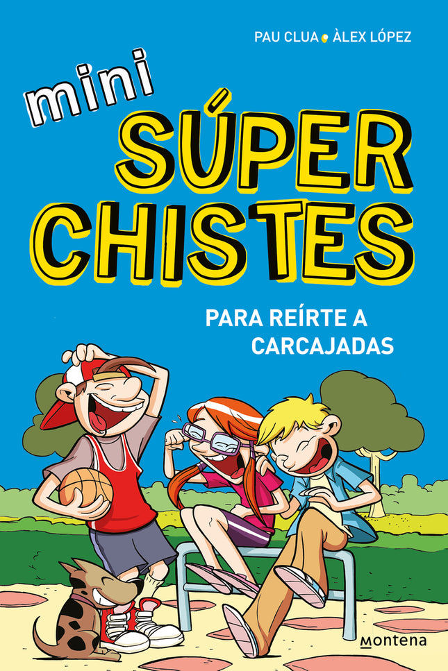 Minisuperchistes 1. Reirte A Carcajadas