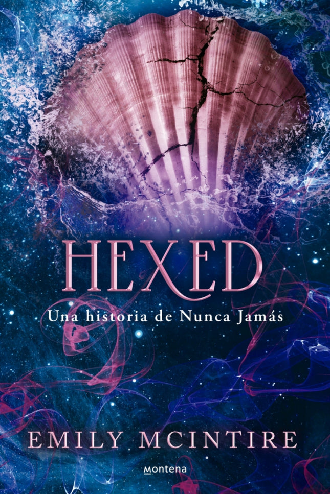 Hexed (nunca Jamás 6)