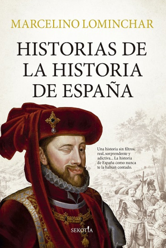 Historias De La Historia De España