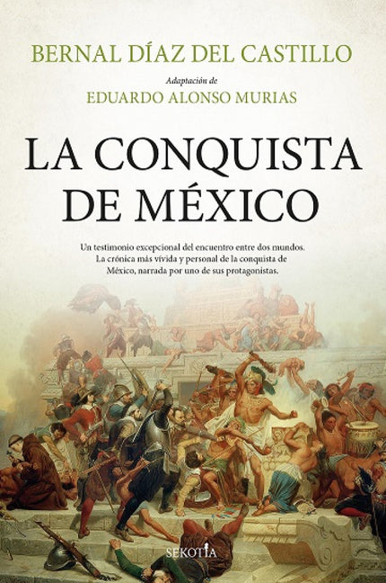 Conquista De México, La