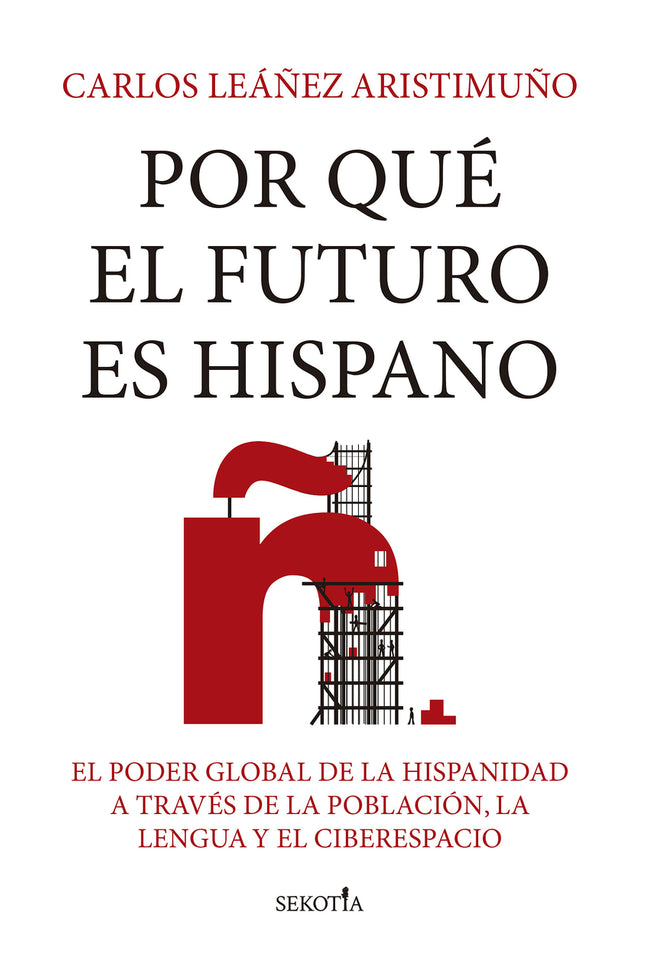 Por Qué El Futuro Es Hispano