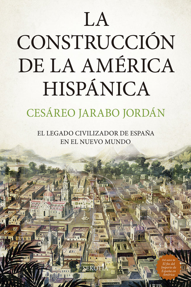 Construcción De La América Hispánica, La