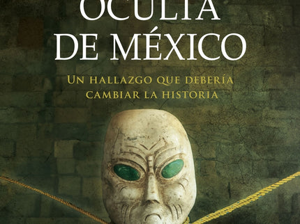 La Cara Oculta De México