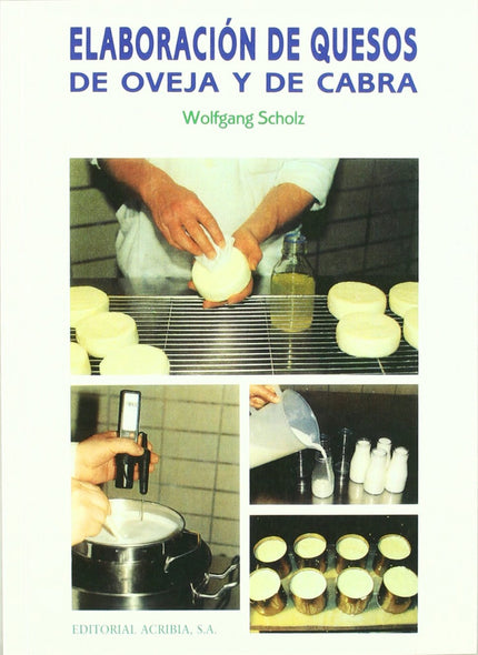 Libro Elaboración De Quesos De Oveja/De Cabra: .
