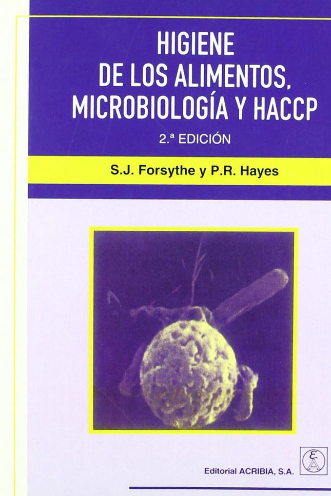 Libro Higiene De Los Alimentos. Microbiología/Haccp: .