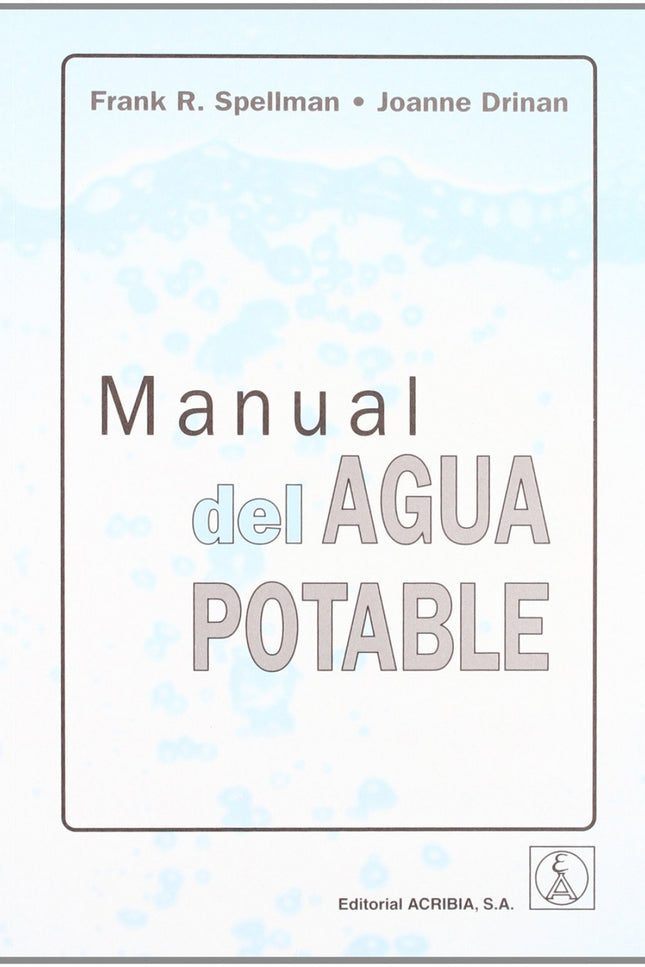 Manual del agua potable - F. R. Spellman - Tapa blanda