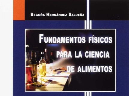 Portada del libro Fundamentos Físicos Para La Ciencia De Alimentos