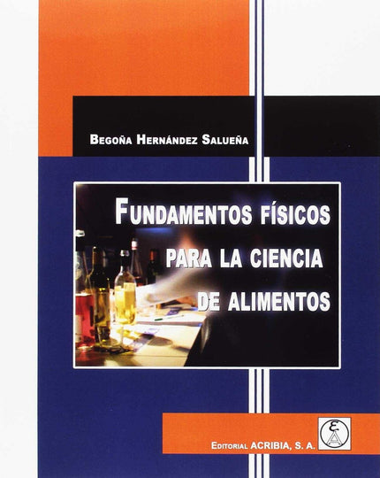 Portada del libro Fundamentos Físicos Para La Ciencia De Alimentos
