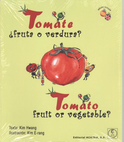 Portada del libro Tomate:¿fruta O Verdura?