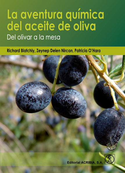 Portada del libro La Aventura Química Del Aceite De Olva: Del Olivar A La Mesa