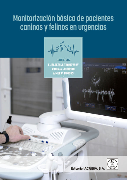 Monitorización Básica De Pacientes Caninos Y Felinos En Urgencias