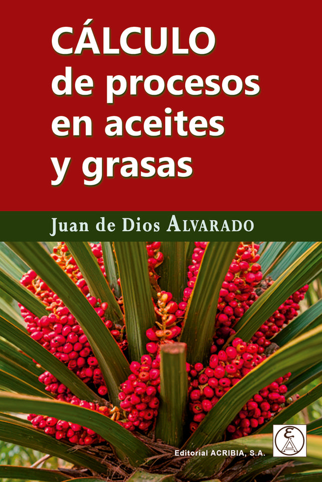 Calculo De Procesos En Aceites Y Grasas