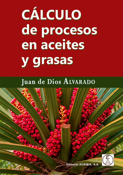 Calculo De Procesos En Aceites Y Grasas