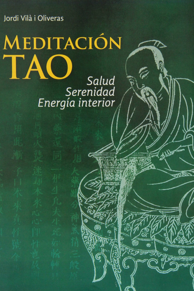 Libro Meditación Tao: Salud Serenidad Energía Interior: .