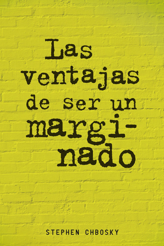 Las Ventajas De Ser Un Marginado