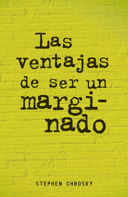 Libro Las Ventajas De Ser Un Marginado: VIVIR al margen ofrece una perspectiva ÚNICA. Pero SIEMPRE llega el momento de e