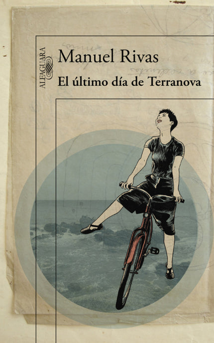 Libro El último Día De Terranova: La nueva novela de Manuel Rivas. La historia de una librería donde confluyen historias