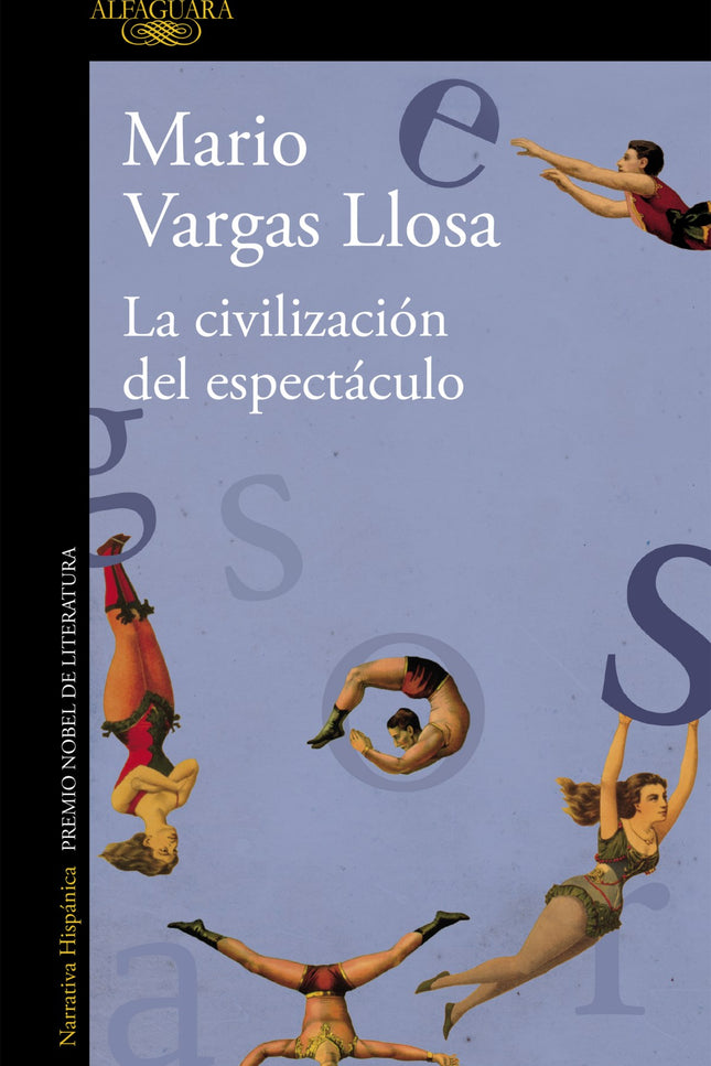 La Civilización Del Espectáculo