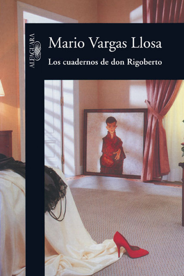 Los Cuadernos De Don Rigoberto