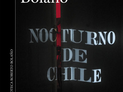 Nocturno de Chile - Roberto Bolaño - Tapa blanda
