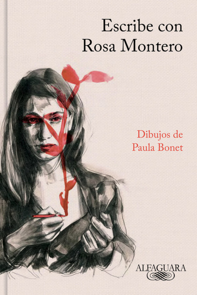 Libro Escribe Con Rosa Montero: Un cuaderno ilustrado en el que Rosa Montero nos da las claves para aprender a escribir 