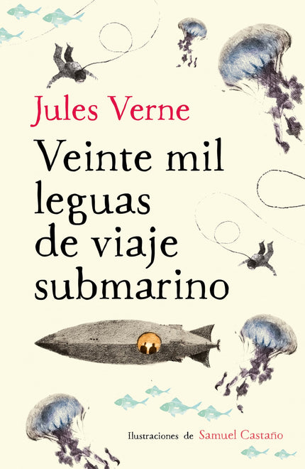 Libro Veinte Mil Leguas De Viaje Submarino: Descubre esta obra maestra de Julio Verne gracias a la preciosa edición de la colección Alfaguara Clásicos ilustrada por Samuel Castaño. La desaparición de varios barcos en aguas internacionales ha alertado a las autoridades.