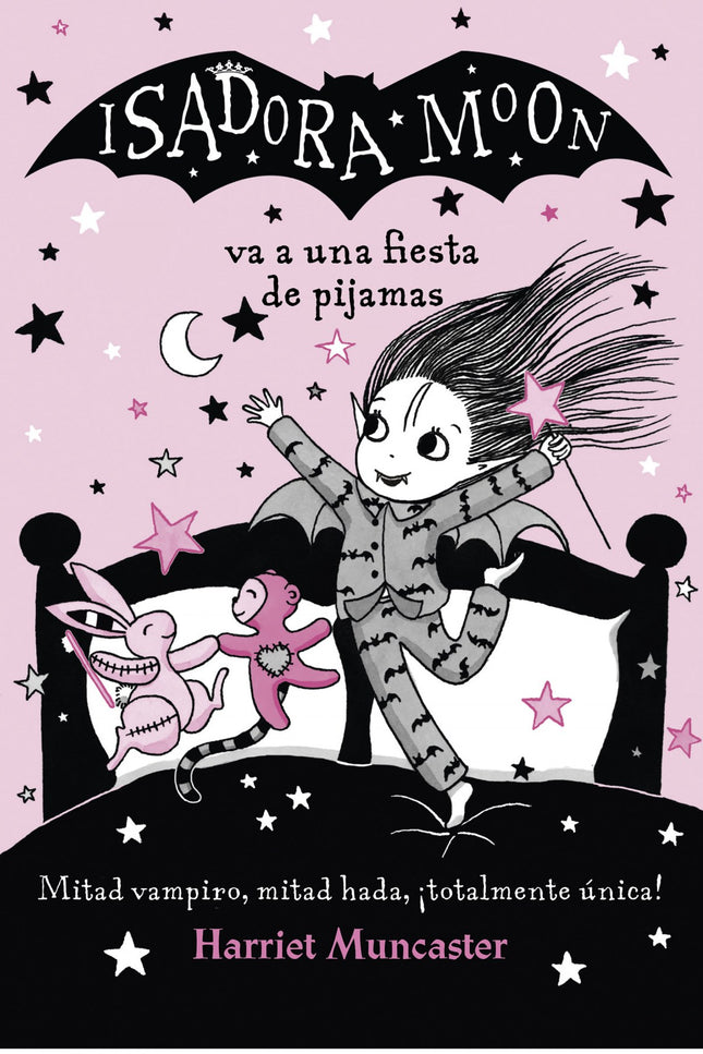 Libro Isadora Moon Va A Una Fiesta De Pijamas: Mitad hada, mitad vampiro, íy totalmente única! Esta noche, íIsadora y Zoe hacen una fiesta de pijamas!