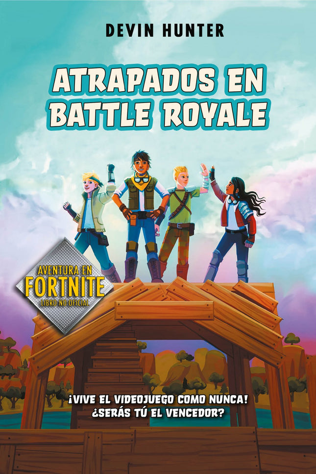 Libro Atrapados En Battle Royale: íVive una aventura en el videojuego del momento! Una aventura en Fortnite: Battle Royale.