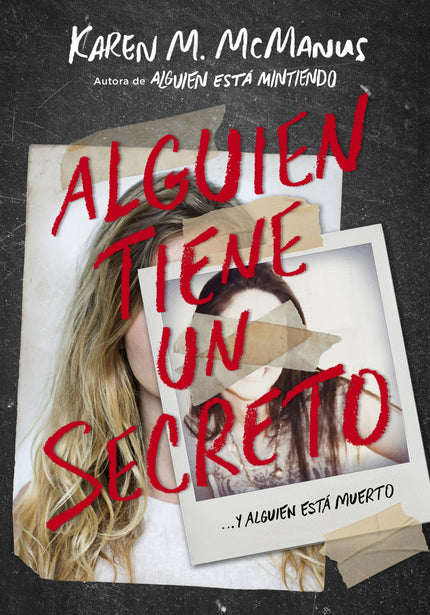 Libro Alguien Tiene Un Secreto: Ellery es nueva en Echo Ridges, pero ya lo sabe todo sobre el pueblo. Aquí, a veces, las chicas desaparecen...