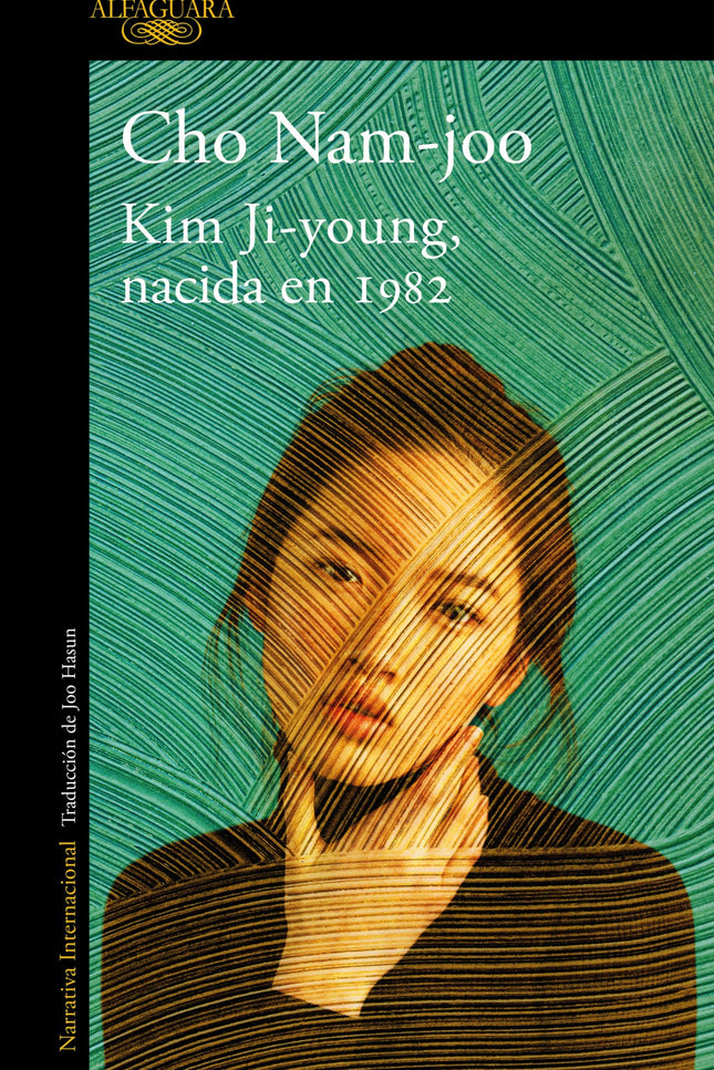 Libro Kim Ji-young, Nacida En 1982: Su nombre es Kim Ji-young. Tiene 33 años y el nombre más común de Corea.