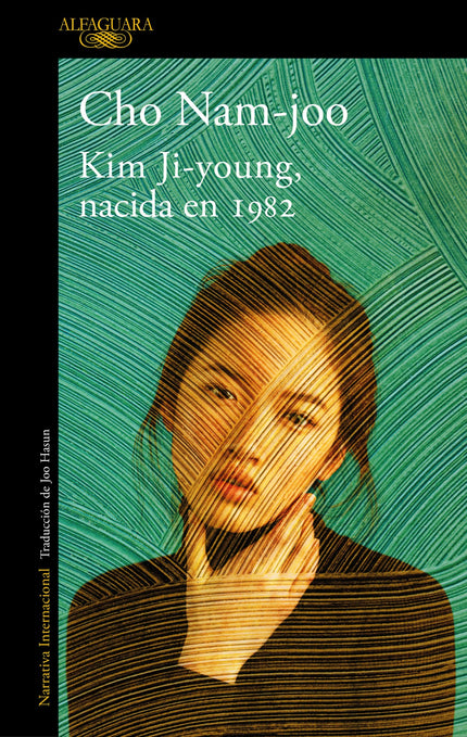 Libro Kim Ji-young, Nacida En 1982: Su nombre es Kim Ji-young. Tiene 33 años y el nombre más común de Corea.
