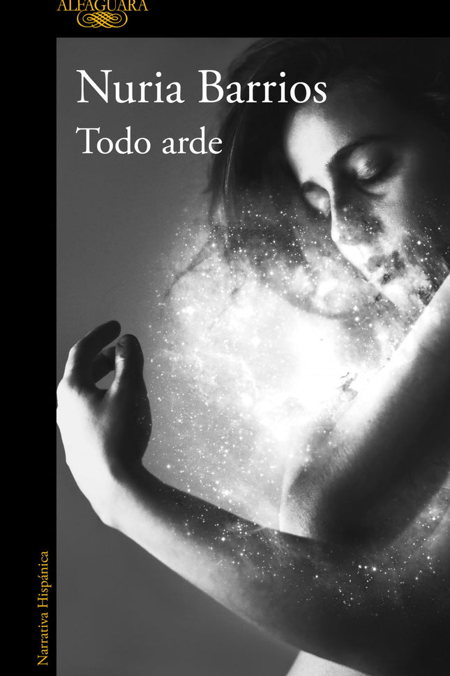 Libro Todo Arde: ¿Alcanza el amor para salvar una vida del desastre? Una novela hermosa, descarnada y conmovedora sobre la familia, la fina línea que separa la normalidad del desastre y el rastro de luz que deja siempre el amor.
