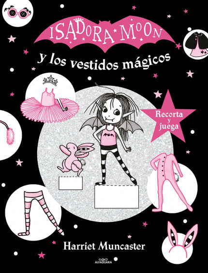 Isadora Moon Y Los Vestidos Mágicos (isadora Moon)