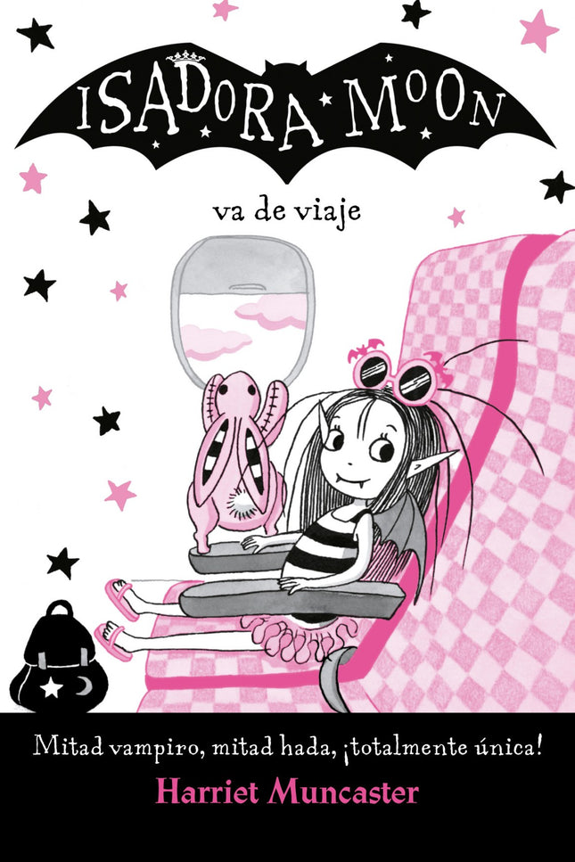 Libro Isadora Moon Va De Viaje (isadora Moon): Mitad hada, mitad vampiro, ¡y totalmente única! ¡Llega una entrega especial de esta encantadora serie!