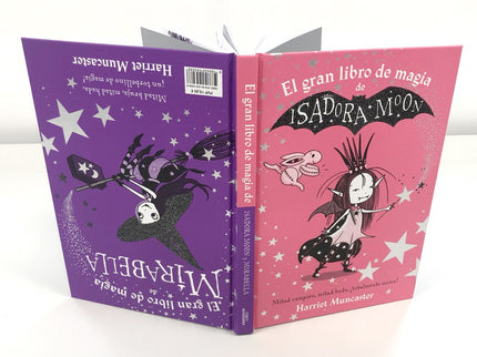 Libro El Gran Libro De Magia De Isadora Y Mirabella (isadora Moon): Mitad hada, mitad vampiro, ¡totalmente única! Un libro ideal para regalar en el que Isadora Moon y su prima Mirabella te cuentan todos los secretos de su magia.
