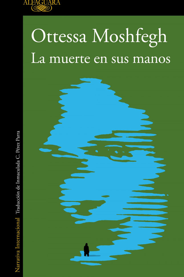 La muerte en sus manos - Ottessa Moshfegh - RUSTICA