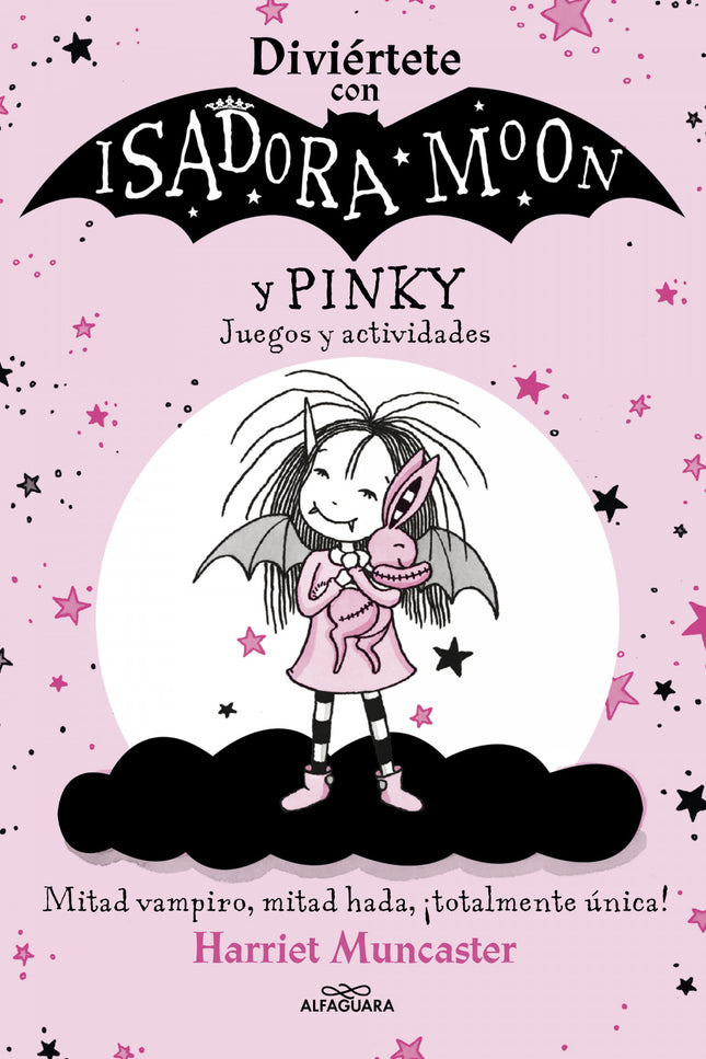 Diviértete Con Isadora Y Pinky. Juegos Y Actividades (isadora Moon)