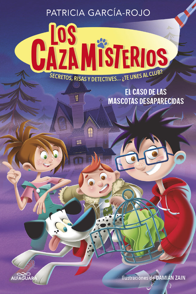 Los Cazamisterios 1 - El Caso De Las Mascotas Desaparecidas