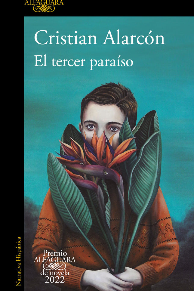 El Tercer Paraíso (premio Alfaguara De Novela 2022)