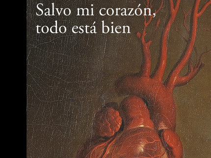 Salvo Mi Corazón, Todo Está Bien