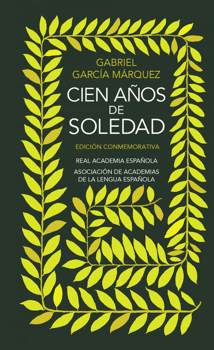 Libro Cien Años De Soledad R.a.e.: En el quincuagésimo aniversario de su publicación original, la Real Academia Española
