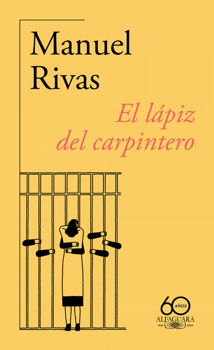 El Lápiz Del Carpintero (60.º Aniversario De Alfaguara)