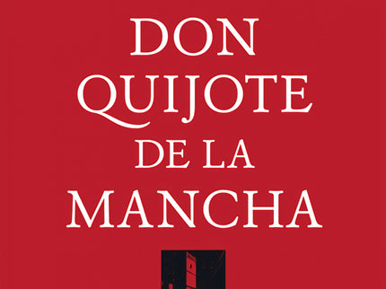 Don Quijote De La Mancha