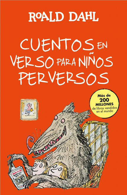 Libro Cuentos En Verso Para Niños Perversos: Disfruta de estos Cuentos en verso para niños perversos de Roald Dahl, el g